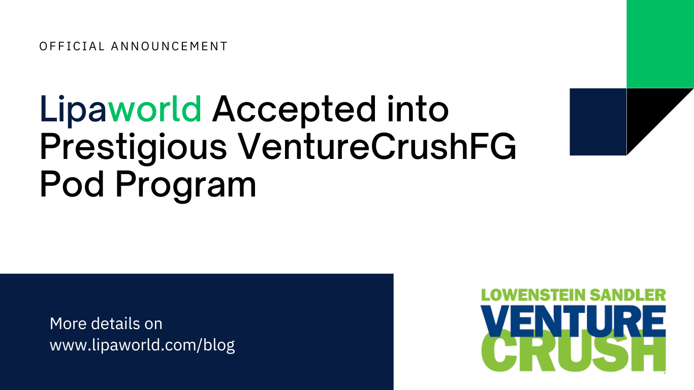 Lipaworld Accepted into Prestigious VentureCrushFG Pod Program